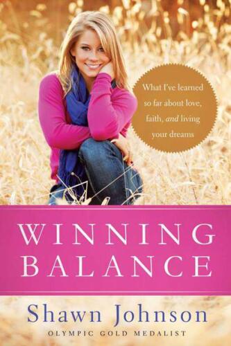 Winning Balance: What I've Learned So Far about Love, Faith, and Living Your Dreams