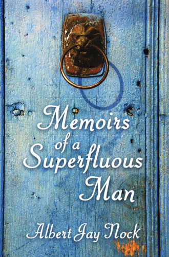 Memoirs of a Superfluous Man