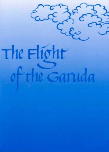 The flight of the garuda: And other selected titles