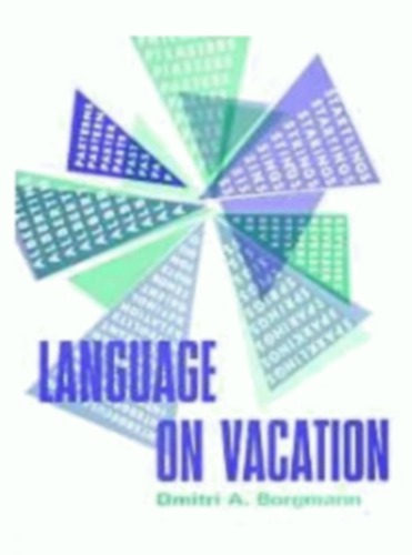 Language on Vacation: An Olio of Orthographical Oddities