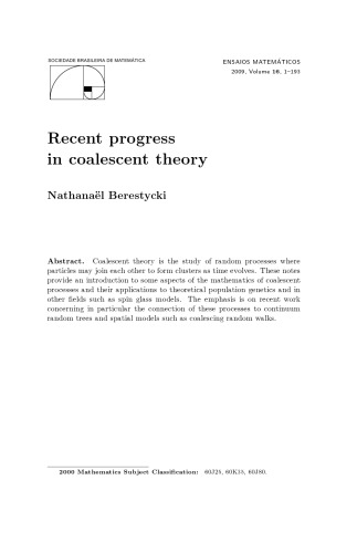 Recent progress in coalescent theory