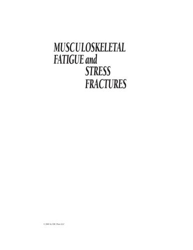 Musculoskeletal Fatigue and Stress Fractures