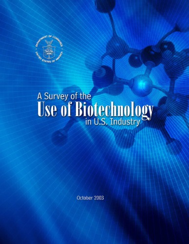 Survey of the Use of Biotechnology in US Industry