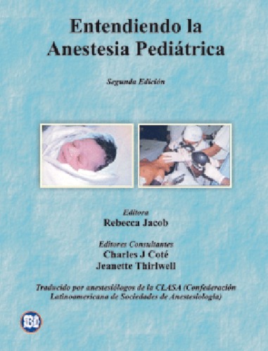 Entendiendo la Anestesia Pediátrica