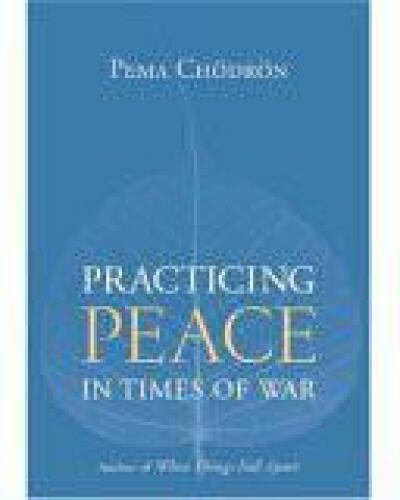 Practicing Peace in Times of War