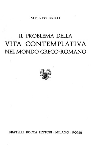 Il problema della vita contemplativa nel mondo greco-romano