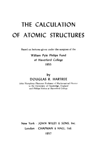 The Calculation of Atomic Structures