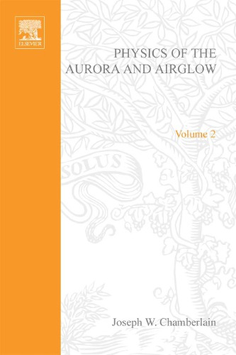 Physics of the Aurora and Airglow 