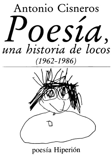 Poesía, una historia de locos (1962-1986)