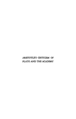 Aristotle's Criticism of Plato and the Academy