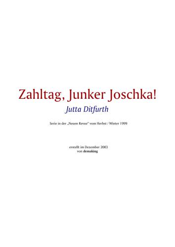 Zahltag Junker Joschka!