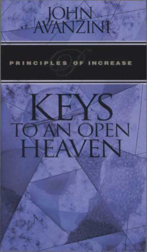 Keys to an Open Heaven