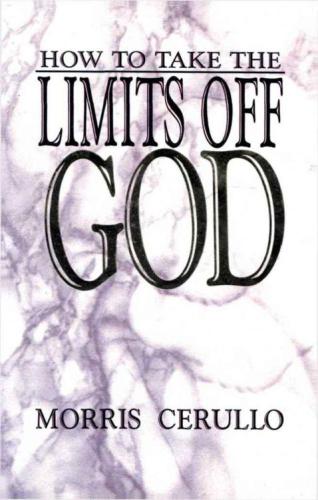 How to Take the Limits Off God