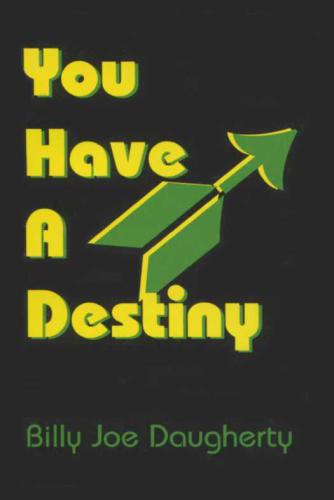 You Have a Destiny