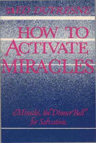 How to Activate Miracles