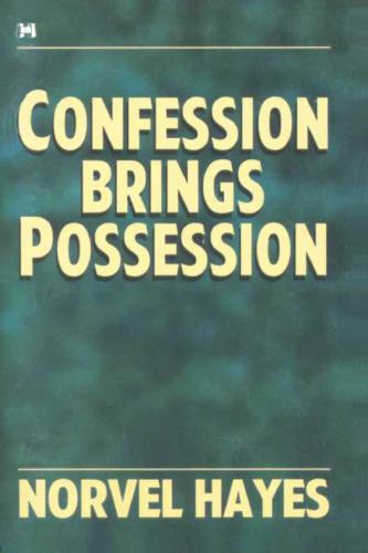 Confession Brings Possession