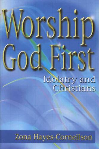 Worship God First