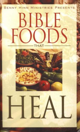 Bible Foods that Heal