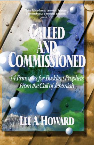 Called & Commissioned; 14 Prophetic Principles