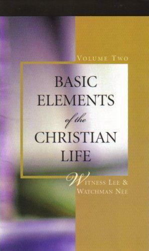 Basic Elements of the Christian Life, Vol. 2