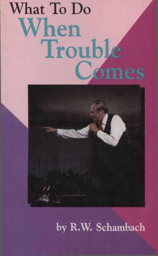 What to do when trouble comes