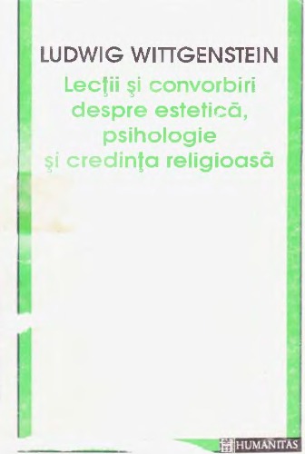 Lectii si convorbiri despre estetica, psihologie si credinta religioasa