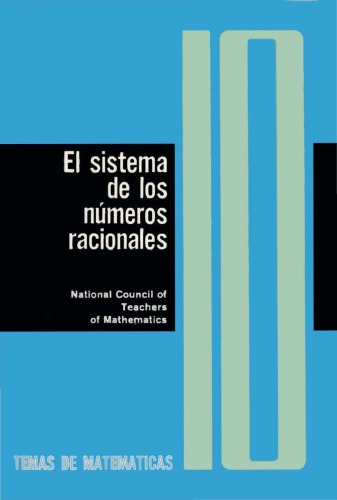 Temas de matemáticas Cuaderno 10: El sistema de los números racionales