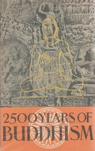 2500 Years of Buddhism