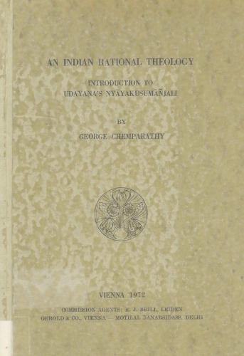 An Indian Rational Theology - Introduction to Udayana's Nyayakusumanjali