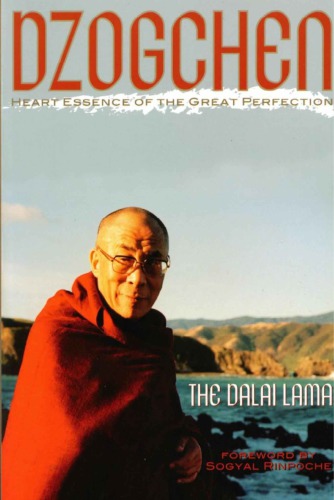 Dzogchen: The Heart Essence of the Great Perfection