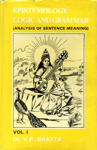 Epistemology, Logic and Grammar in the Analysis of Sentence-meaning