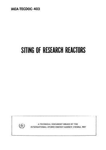 Siting of Research Reactors (IAEA TECDOC-403)