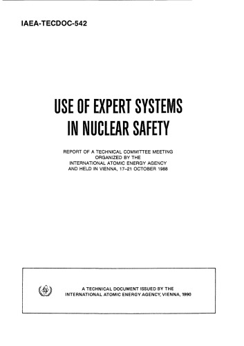 Use of Expert Systems in Nuclear Safety (IAEA TECDOC-542)