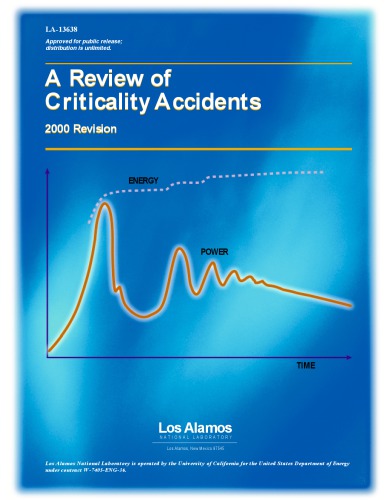 A Review of Criticality Accidents [LA-13638]