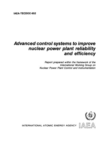 Advanced Ctl Sys to Improve Nucl Powerplant Reliability (IAEA TECDOC-0952)