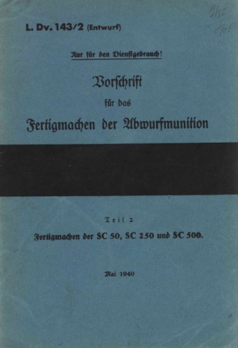 Aircraft Munitions Manual - Fertigmachen SC 50, 250, 500 