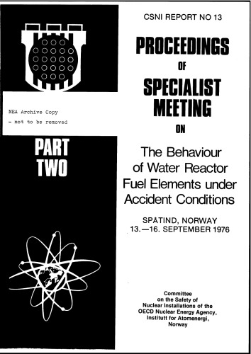 Behavior of Water Reactor Fuel Elements Under Accident Conditions (csni77-13)