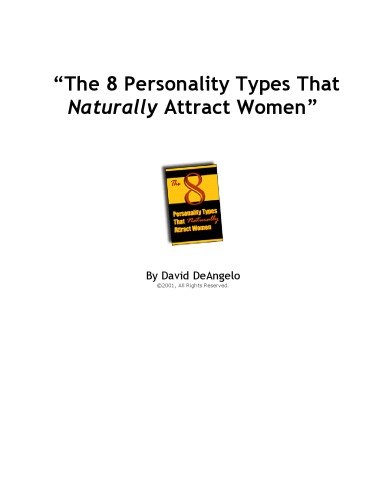 Double Your Dating - The 8 Personality types That Naturally Attract Women