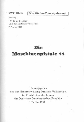 Die Maschinenpistole 44 (MP-44 Machine Pistol) 