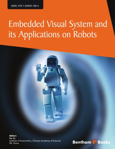 Embedded Visual System and its Applns. on Robots