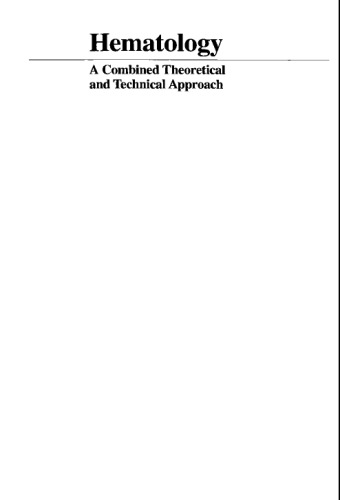 Hematology - A Combined Theoretical and Technical Appr.