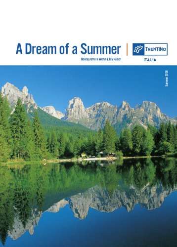 Italy - Trentino - A Dream of a Summer