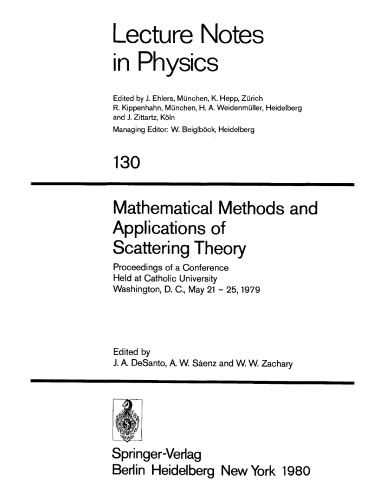 Mathematical Methods and Applns of Scattering Theory [physics]