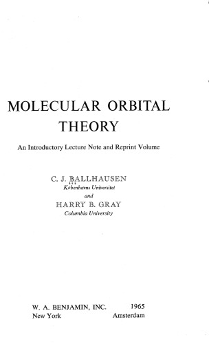 Molecular Orbital Theory - An Intro. Lect. Note and Reprint Volume