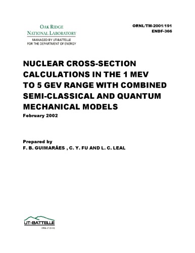 Nuclear Cross-Section Calculations [1 meV - 5 GeV Range]