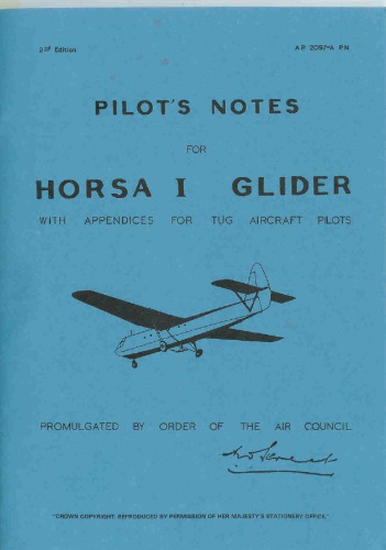 Pilot's Notes - Horsa I Glider [W. Appendices for Tug Aircr. Pilots] [A P 2097-A P.N.]