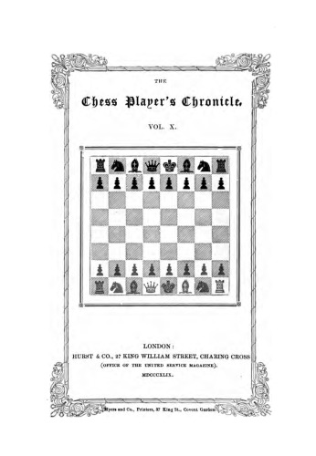 The Chess Player's Chronicle, Vol. 10