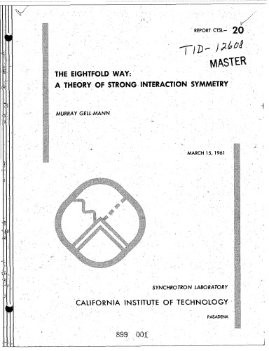 The Eightfold Way - A Theory of Strong Interaction Symmetry