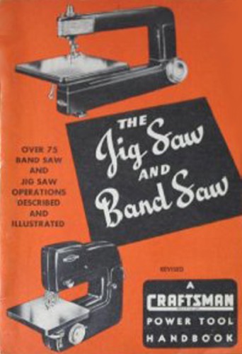 The Jig Saw and Band Saw - Over 75 Band, Jig Saw Opns. Desc., Illus. -