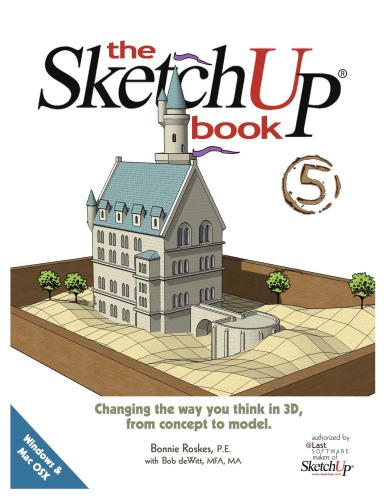 The SketchUp 5 Book, Third Edition; Bonnie Roskes